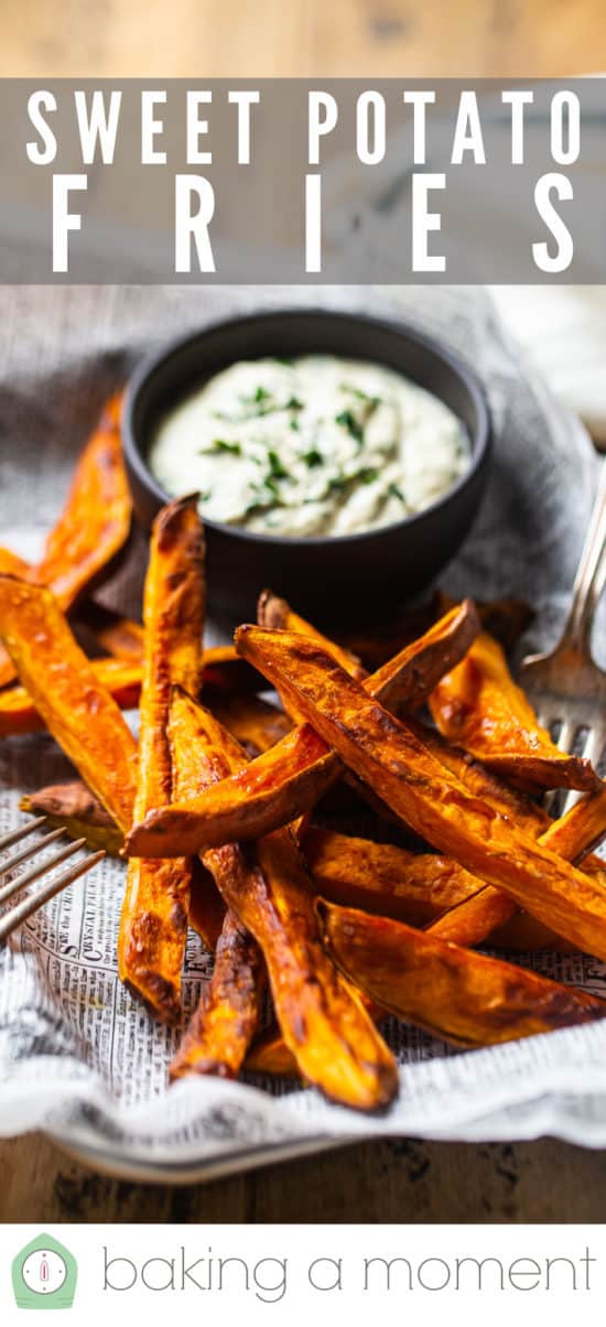Baked Sweet Potato Fries: with a healthy, zingy dip! -Baking a Moment