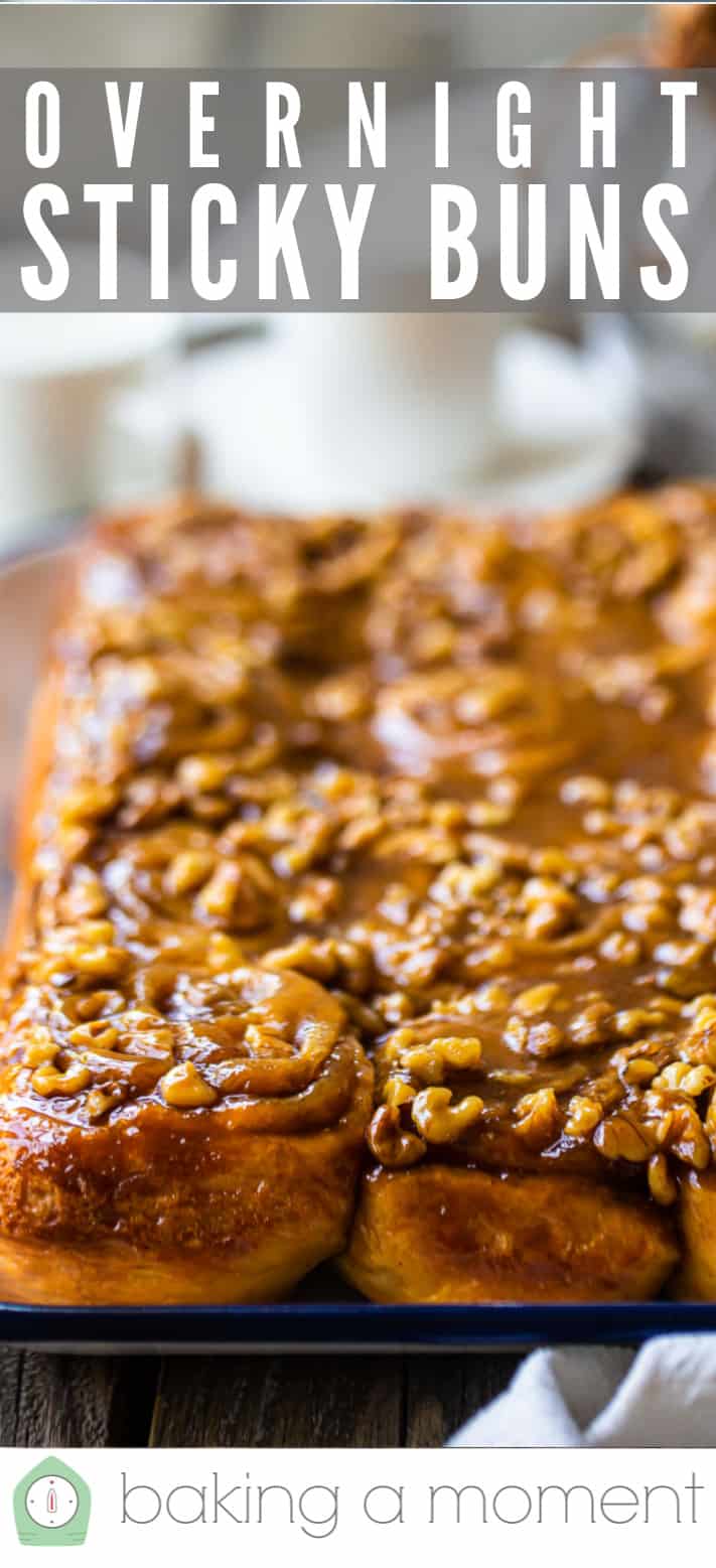 Caramel sticky buns on a tray with a text overlay above that reads 