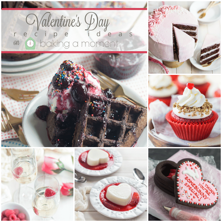 Valentine's Day Recipe Ideas | Baking a Moment