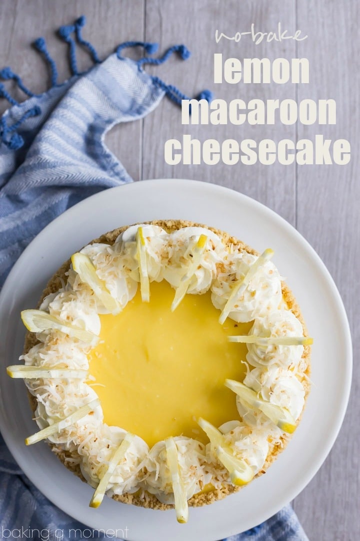 No-Bake Lemon Macaroon Cheesecake: so easy to make and so much incredible lemon and coconut flavor! #beyondfrostingcookbook #nobaketreats