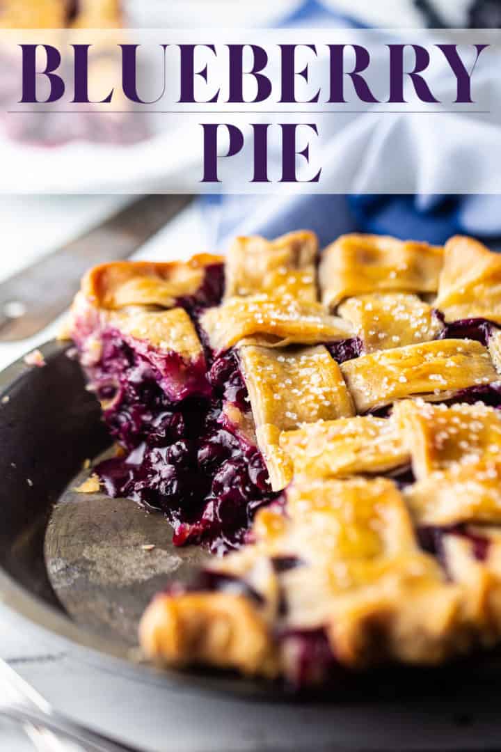 Blueberry pie recipe, prepared and baked with a lattice top crust, with a text overlay that reads "Blueberry Pie."
