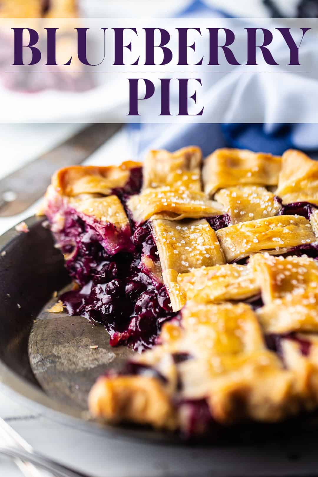 Blueberry Pie: Flaky crust & thick, glaze-y filling. -Baking a Moment