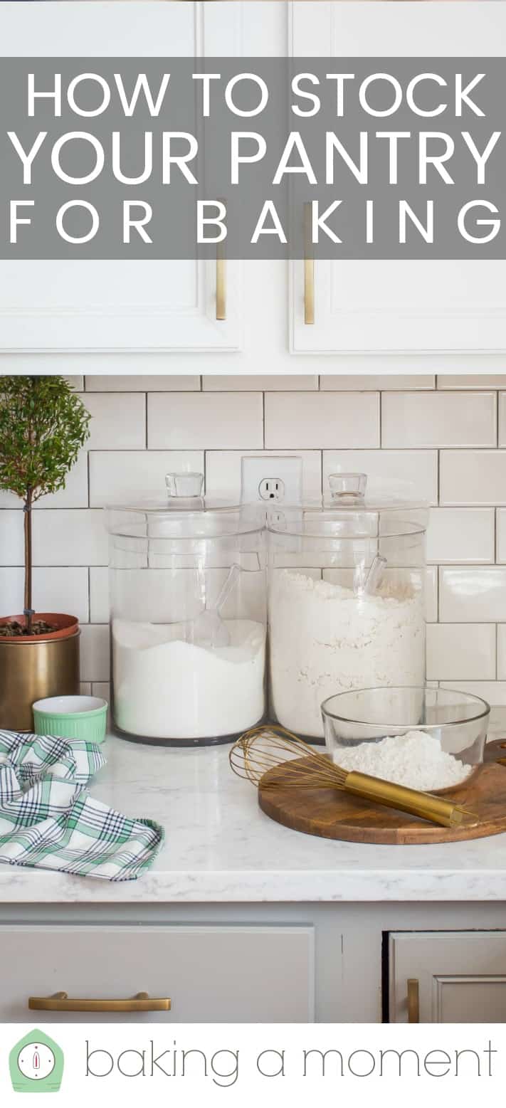 White kitchen with jars of flour and sugar, and a text overlay above that reads "How to Stock Your Pantry for Baking."