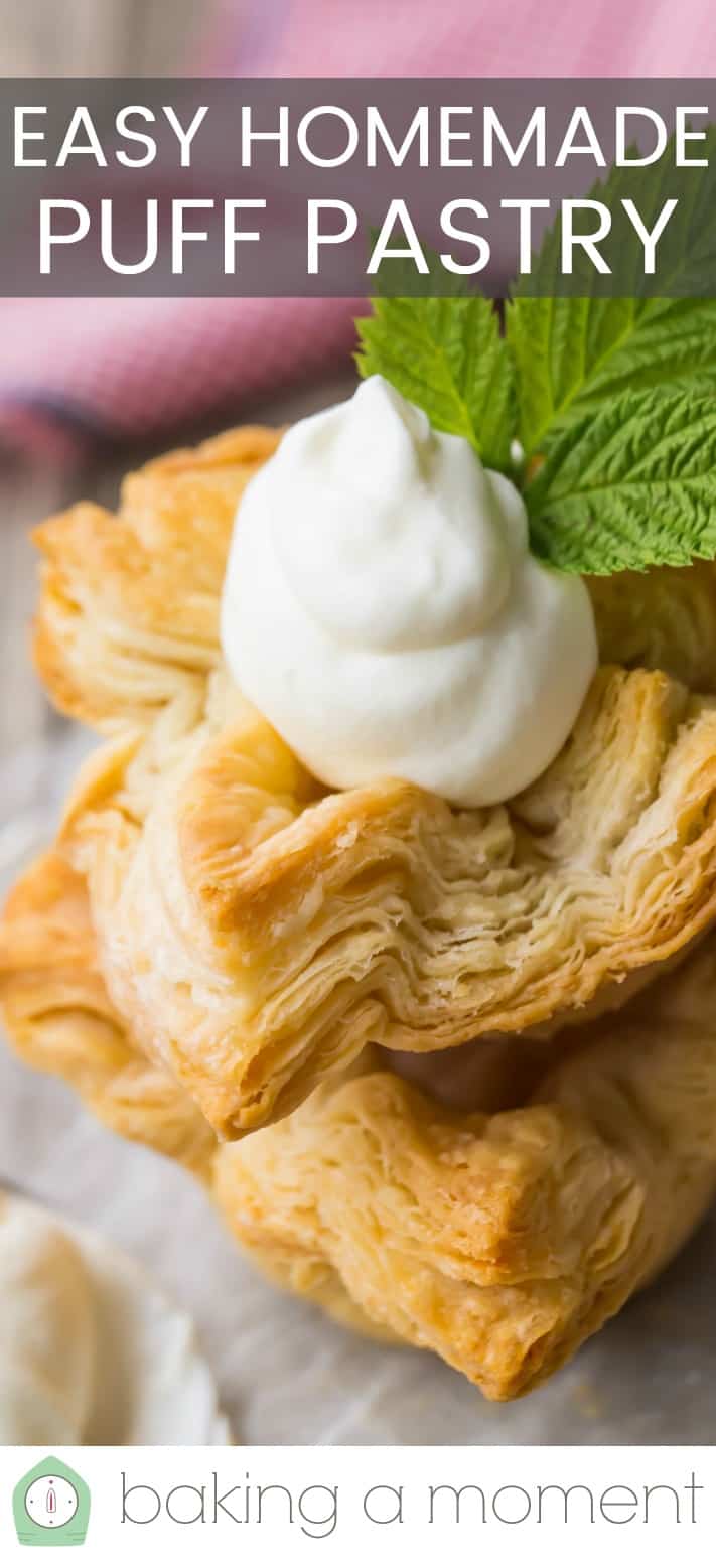 Close-up image of homemade flaky puff pastry with whipped cream and a text overlay above reading "Easy Homemade Puff Pastry."