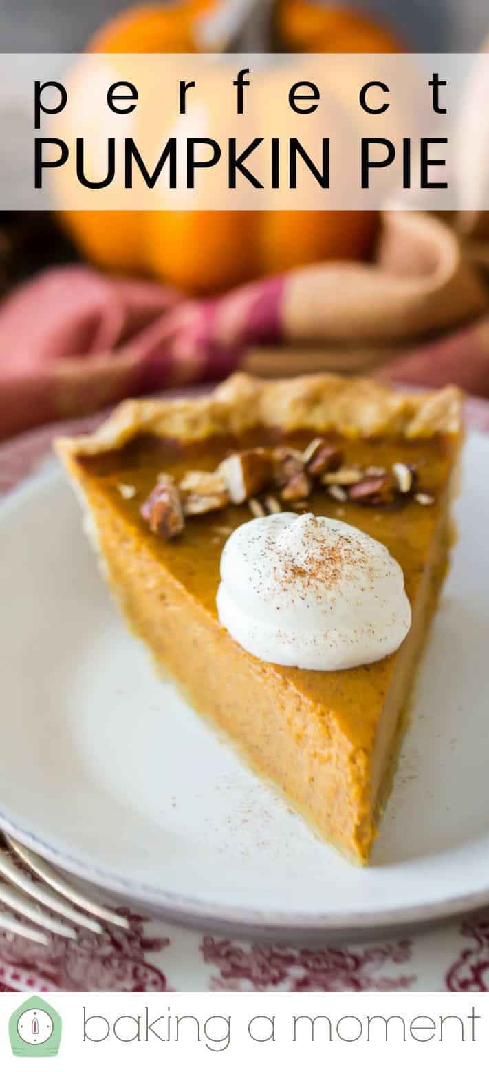 Close-up image of a slice of pumpkin pie, topped with whipped cream, with a text overlay reading "Perfect Pumpkin Pie."