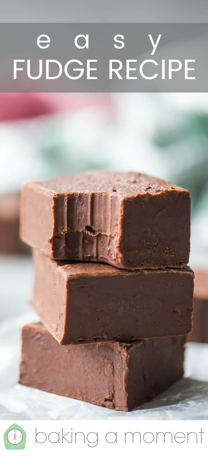 Close-up image of a stack of homemade fudge, with a text overlay reading "Easy Fudge Recipe."