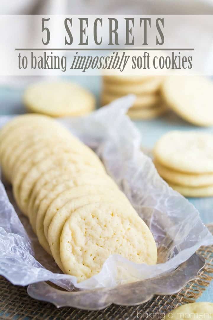 5 Secrets to Soft Cookies