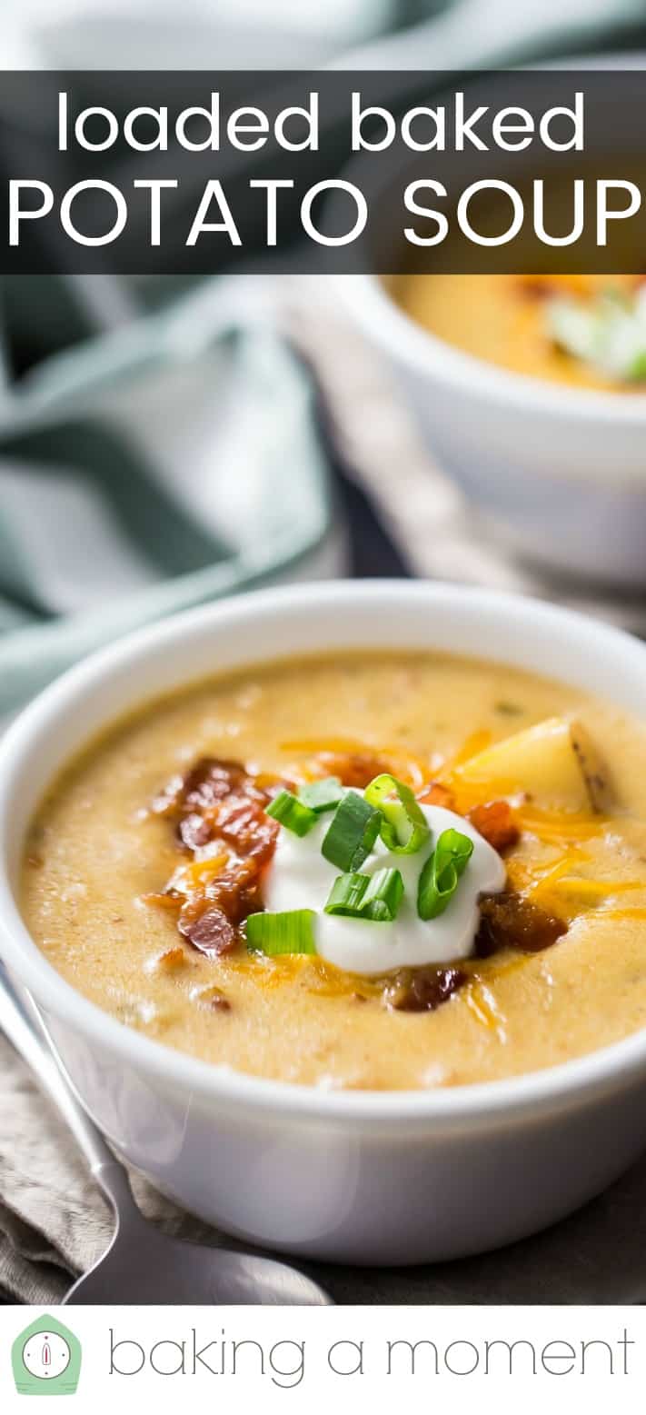 Close-up image of a bowl of loaded baked potato soup, with a text overlay reading "Loaded Baked Potato Soup."