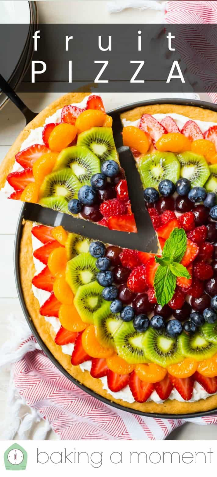 Overhead image of a rainbow fruit pizza, with a text overlay reading "Fruit Pizza."