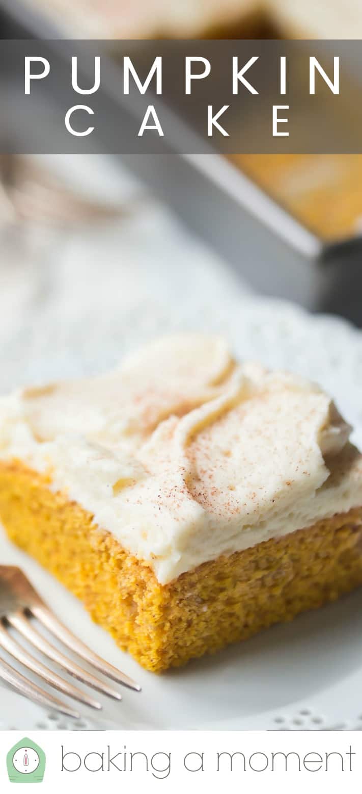 Close up image of a square of pumpkin cake on a white plate, with a text overlay above reading "Pumpkin Cake."
