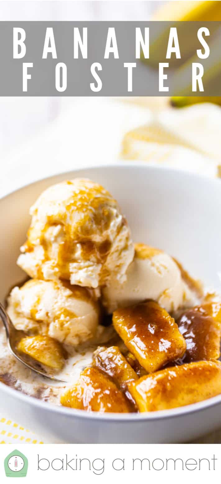 Bananas Foster over vanilla ice cream, with a text overlay that reads "Bananas Foster."