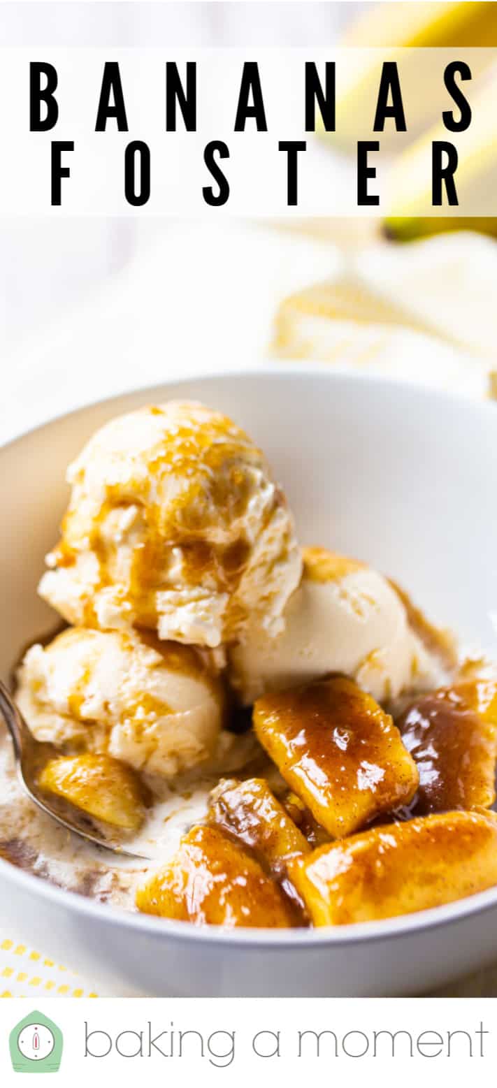Bananas Foster over vanilla ice cream, with a text overlay that reads "Bananas Foster."