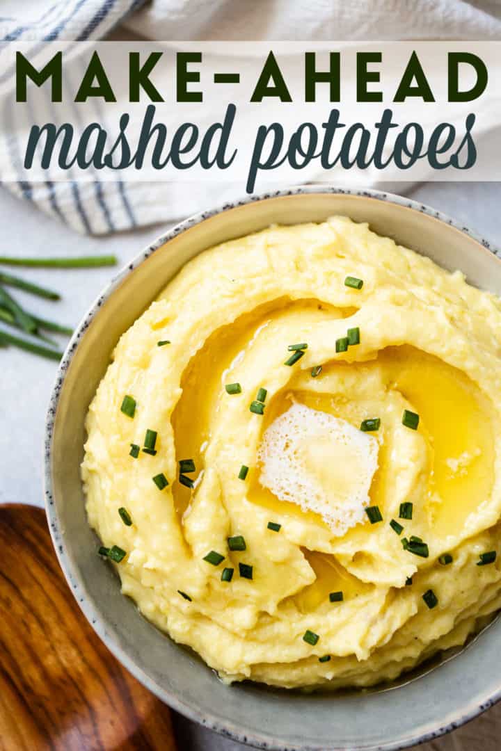 Overhead view of a bowl of creamy mashed potatoes, with a text overlay that reads "Make-Ahead Mashed Potatoes."