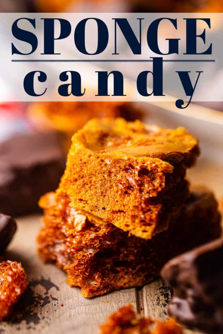 Two pieces of honeycomb candy stacked, with a text overlay that reads "Sponge Candy."