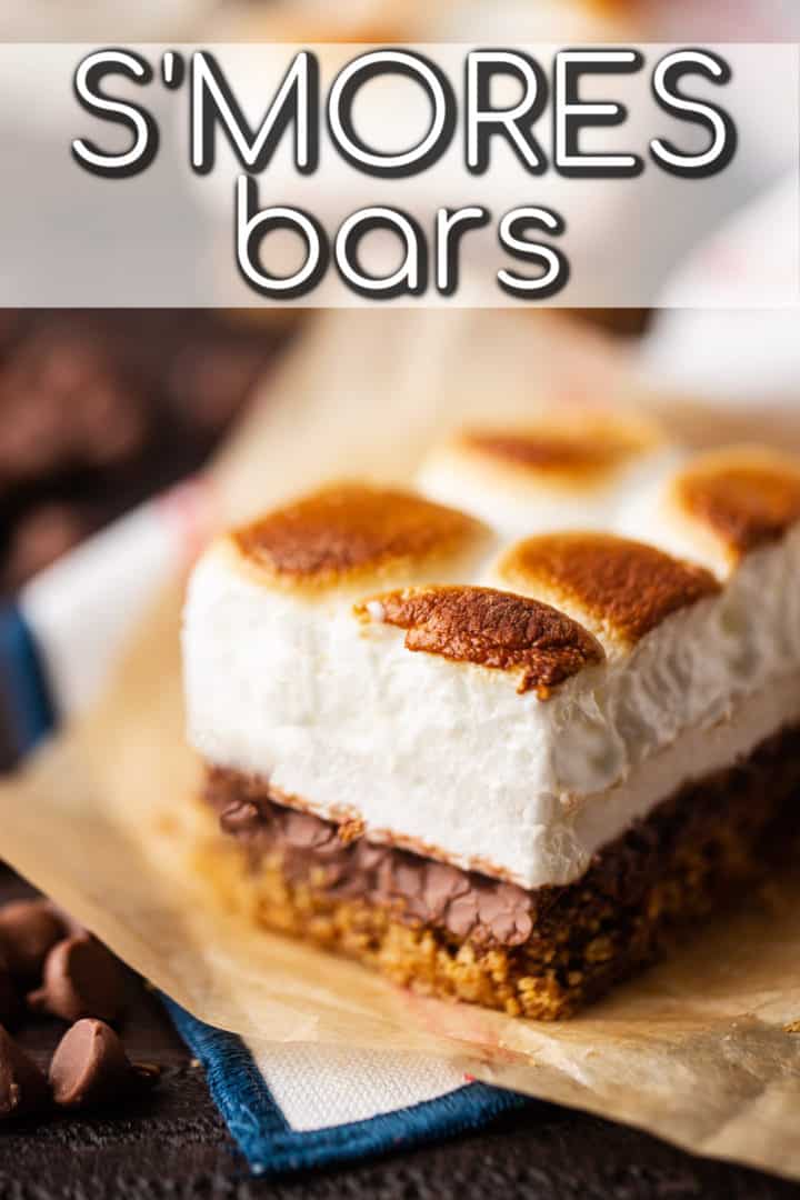 Close-up image of a s'mores bar with a text overlay above that reads "S'mores Bars."