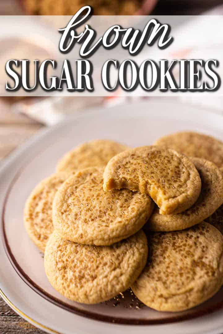 Cookies piled on a plate with a text overlay that reads "Brown Sugar Cookie Recipe."