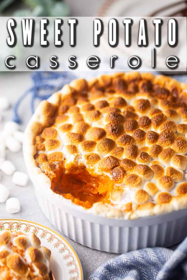 Sweet potato casserole with marshmallows on top, presented in a souffle dish with a text overlay that reads "Sweet Potato Casserole."