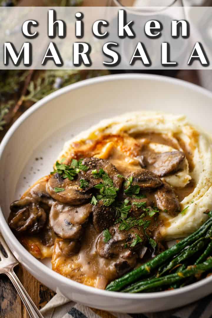 Chicken marsala recipe, prepared and served with mashed potatoes and green beans.