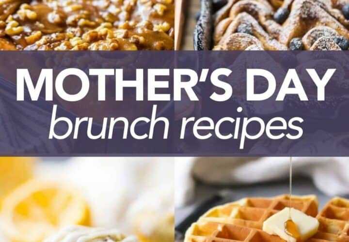 collage of Mother's Day brunch recipes including muffins, waffles, sticky buns, french toast and croissants.