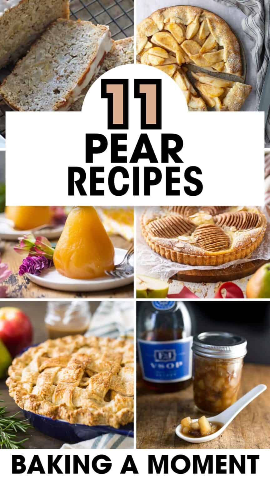 Pear Recipes - Baking A Moment