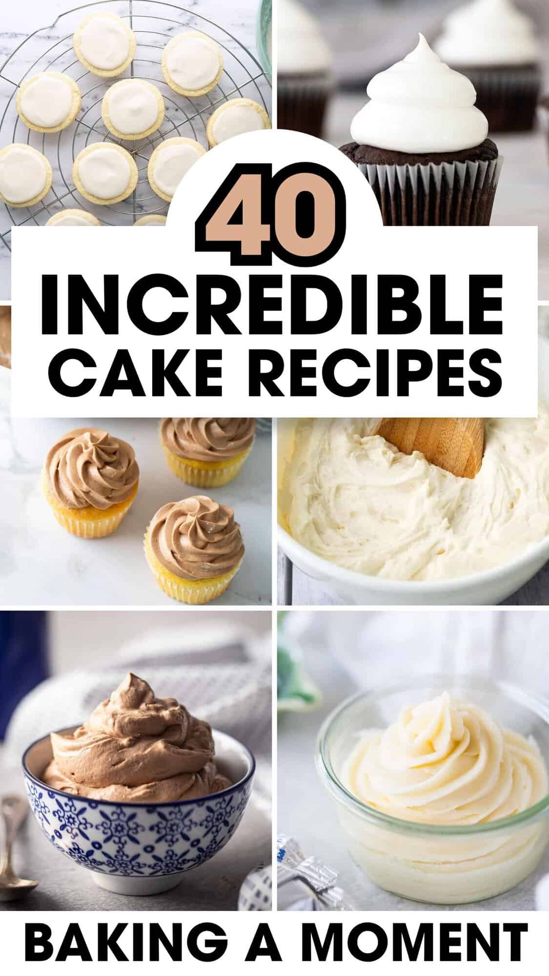 Cake Recipes - Baking A Moment