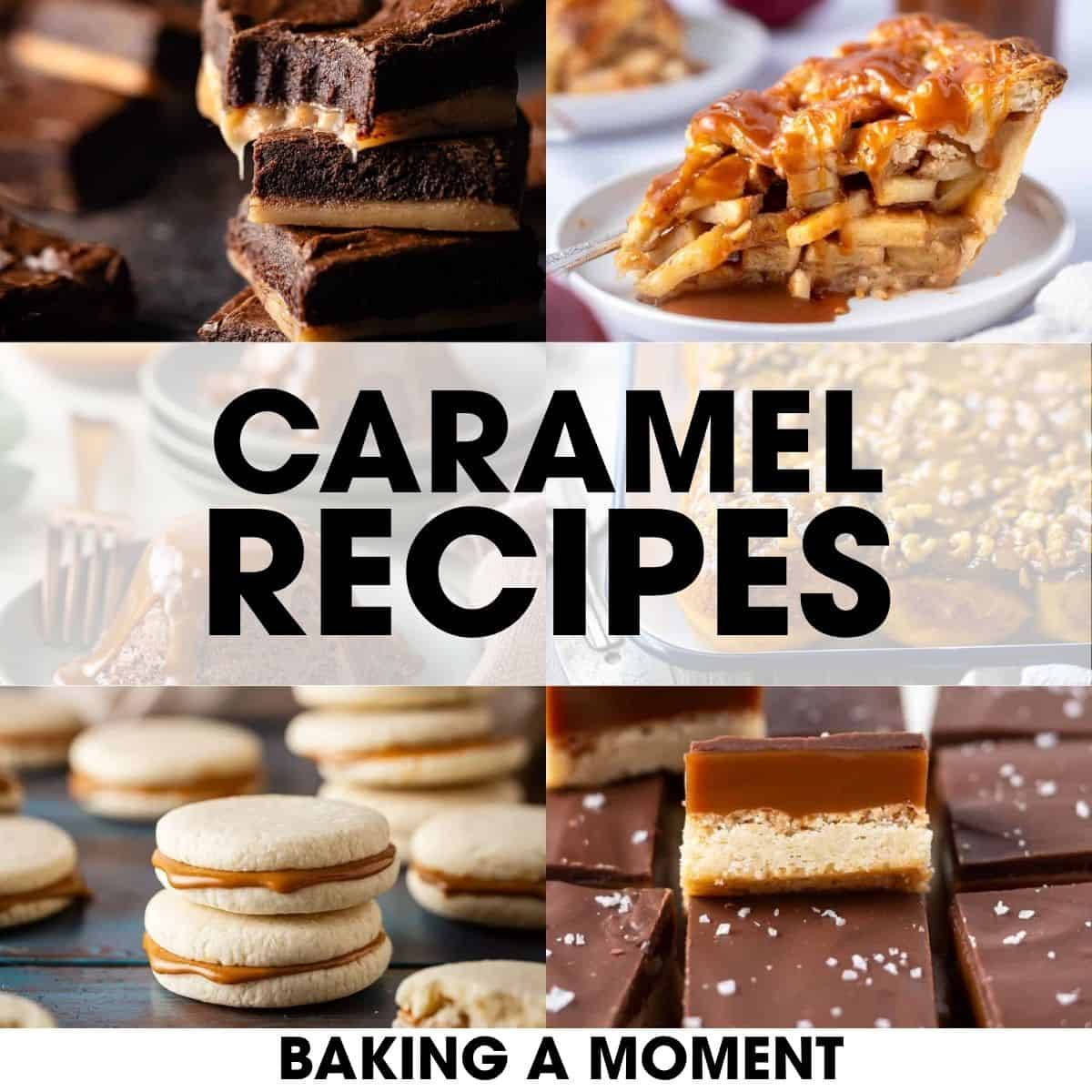 Delicious caramel desserts including pies, cookies, and bars for caramel recipes.